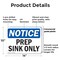 Signmission Prep Sink Only, 14 in W x Rectangle, Plastic OS-2PACK-NS-P-1014-L-17788 - alternate 6